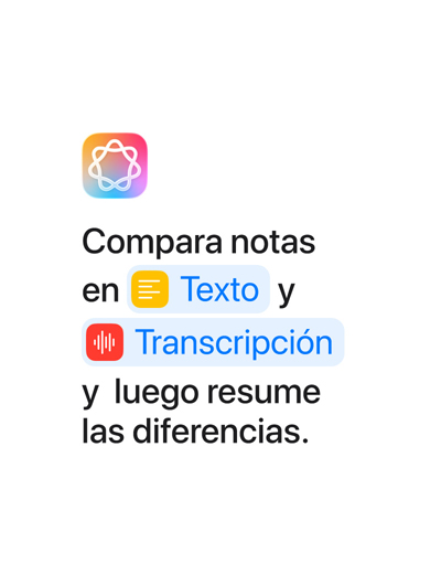 Compara notas en Texto y Transcripción y luego resume las diferencias, con las palabras ‘Texto’ y ‘Transcripción’ destacadas en azul, tal como aparecerían en la app Atajos